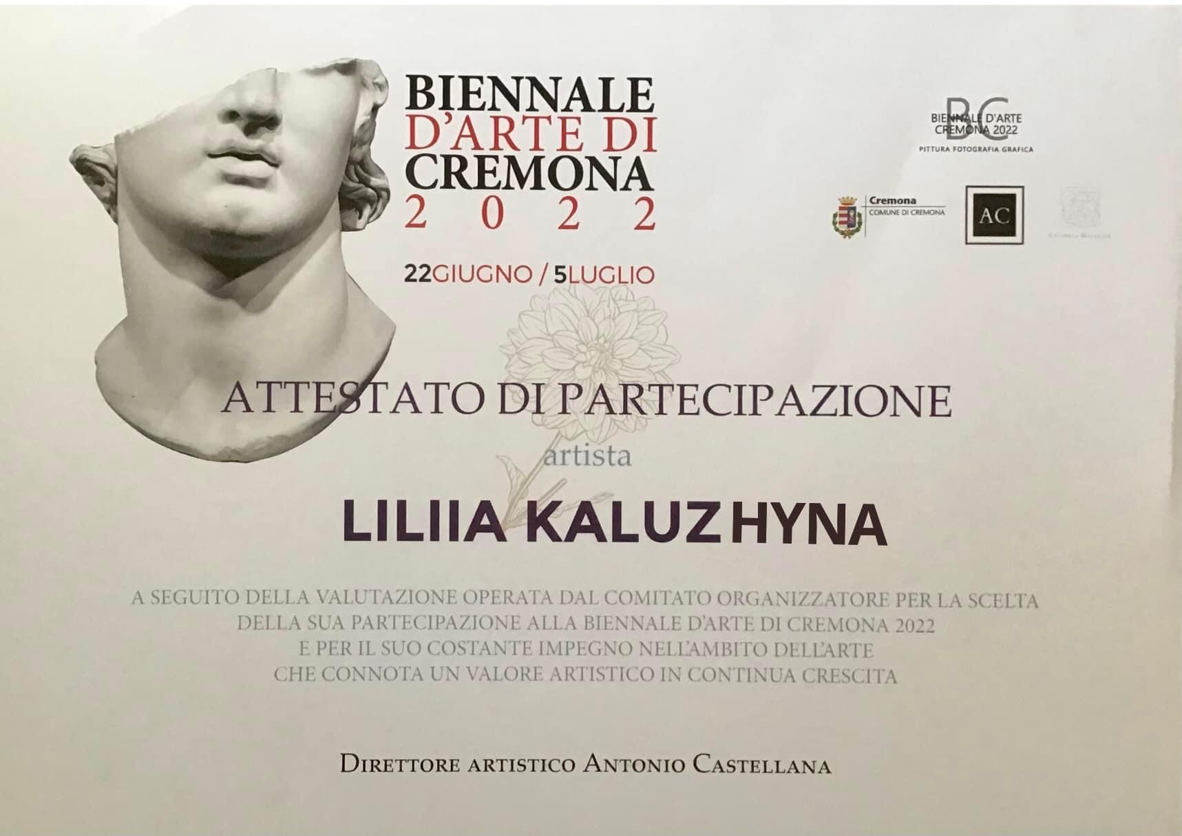 Attestato di partecipazione alla Biennale d’Arte di Cremona 2022 per Liliia Kaluzhyna